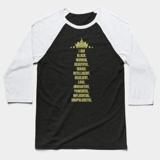 I Am A Powerful Black Woman | African American | Black Queen Baseball T-Shirt